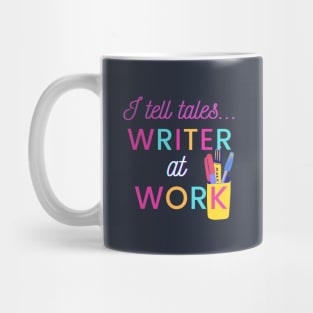 I Tell Tales - Writer at Work Mug